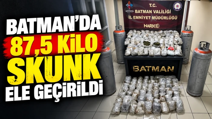 BATMAN&rsquo;DA 87,5 KİLO SKUNK ELE GE&Ccedil;İRİLDİ