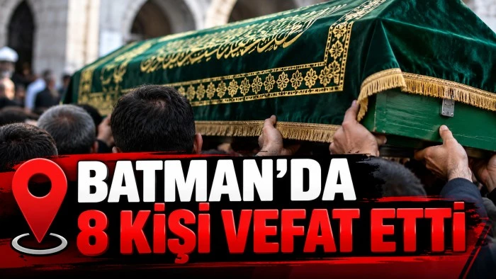BATMANDA VEFAT EDENLER