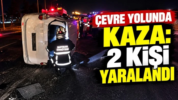 &Ccedil;evre yolunda kaza: 2 Kişi yaralandı