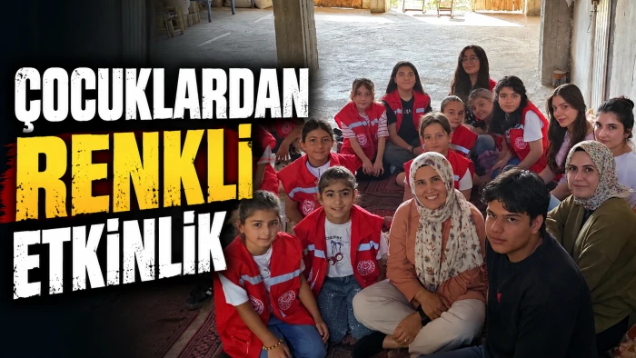 &Ccedil;OCUKLARDAN RENKLİ ETKİNLİK