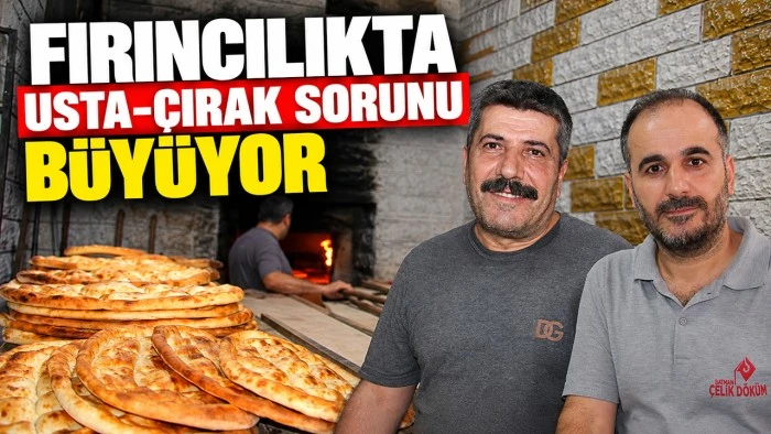 Fırıncılıkta usta-&ccedil;ırak sorunu b&uuml;y&uuml;yor