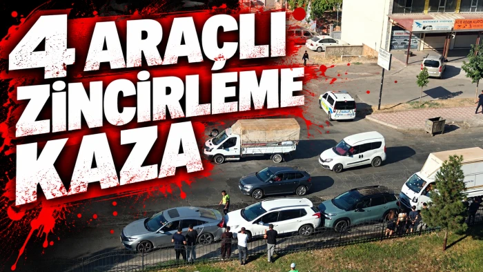 4 ARA&Ccedil;LI ZİNCİRLEME KAZA