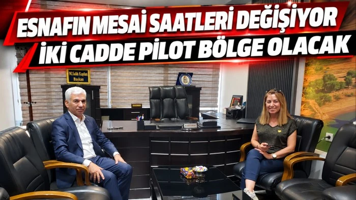 ESNAFIN MESAİ SAATLERİ DEĞİŞİYOR