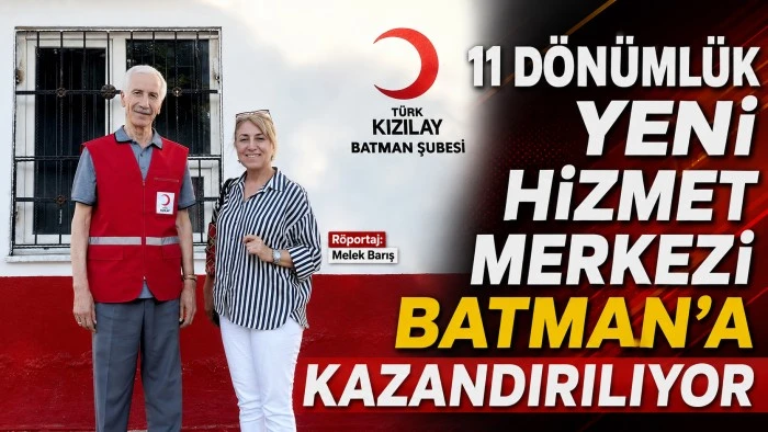 KIZILAY'DAN BATMAN'A YENİ YATIRIMLAR, YENİ HEDEFLER