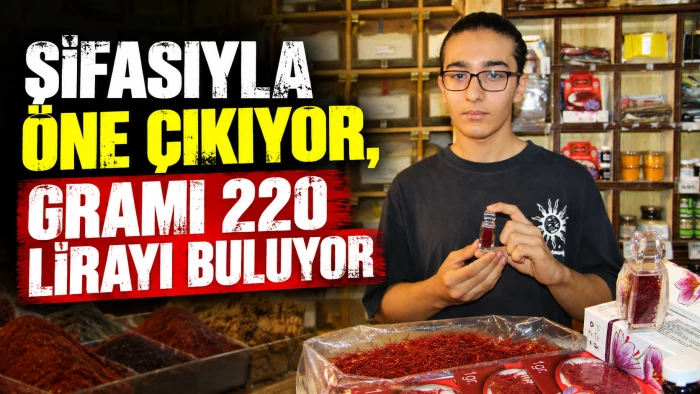 ŞİFASIYLA &Ouml;NE &Ccedil;IKIYOR, GRAMI 220 LİRAYI BULUYOR