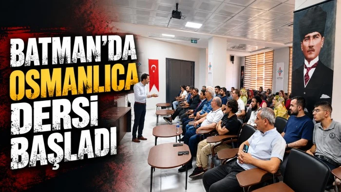 BATMAN&rsquo;DA OSMANLICA DERSİ BAŞLADI