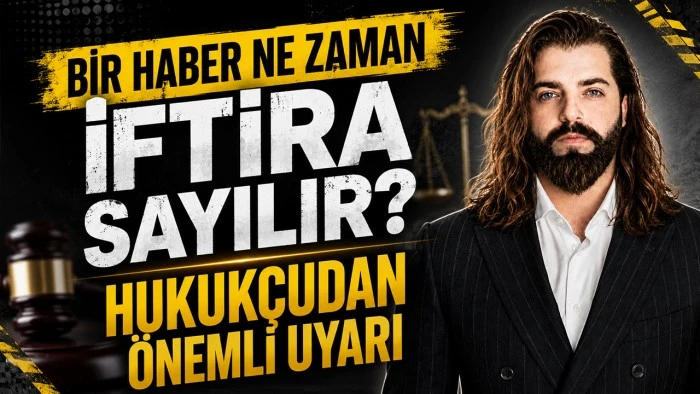 BİR HABER NE ZAMAN İFTİRA SAYILIR?