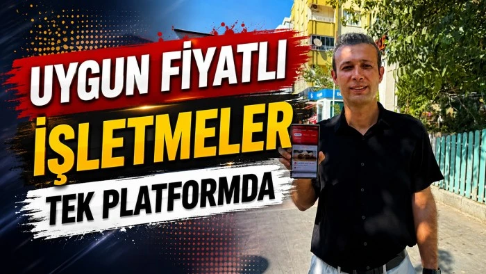 UYGUN FİYATLI İŞLETMELER TEK PLATFORMDA