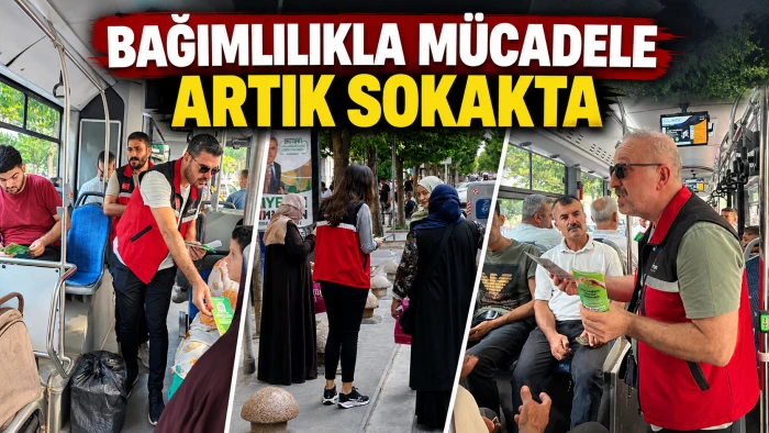 BAĞIMLILIKLA M&Uuml;CADELE ARTIK SOKAKTA