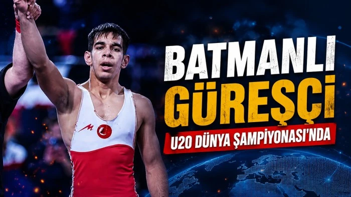 BATMANLI G&Uuml;REŞ&Ccedil;İ U20 D&Uuml;NYA ŞAMPİYONASI'NDA