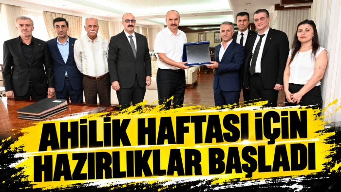 AHİLİK HAFTASI İ&Ccedil;İN HAZIRLIKLAR BAŞLADI