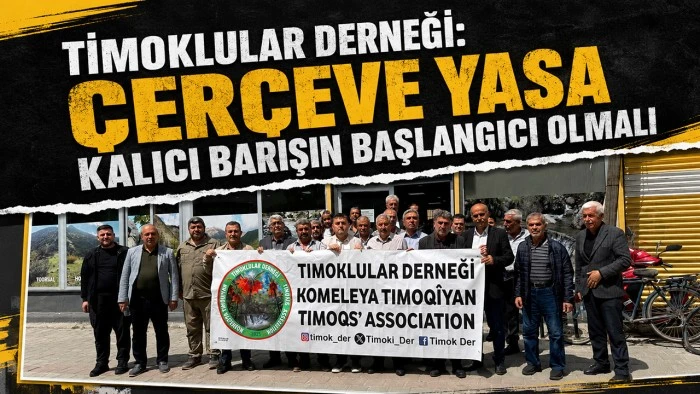 TİMOKLULAR DERNEĞİ: &Ccedil;ER&Ccedil;EVE YASA KALICI BARIŞIN BAŞLANGICI OLMALI