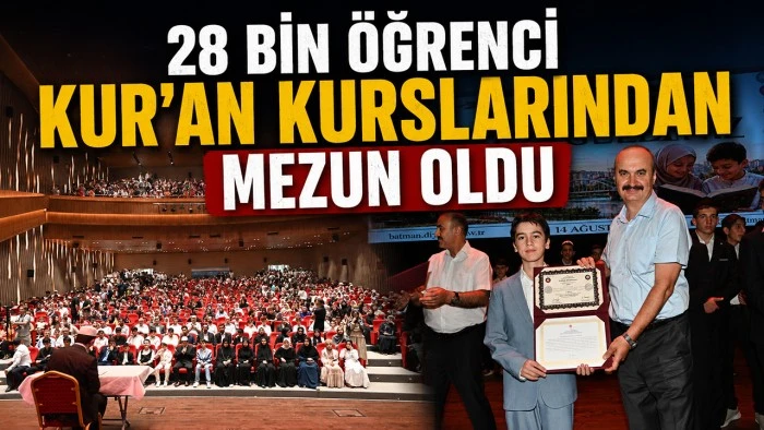 28 BİN &Ouml;ĞRENCİ KUR'AN KURSLARINDAN MEZUN OLDU