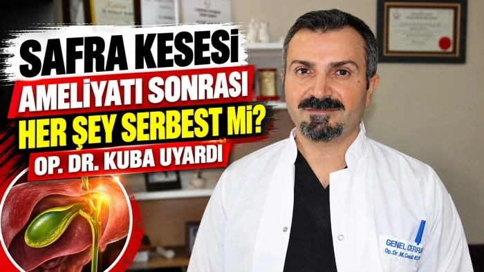 SAFRA KESESİ AMELİYATI SONRASI HER ŞEY SERBEST Mİ?