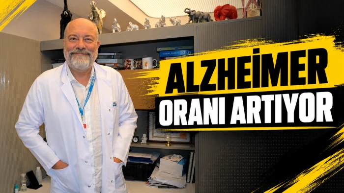 ALZHEİMER ORANI ARTIYOR
