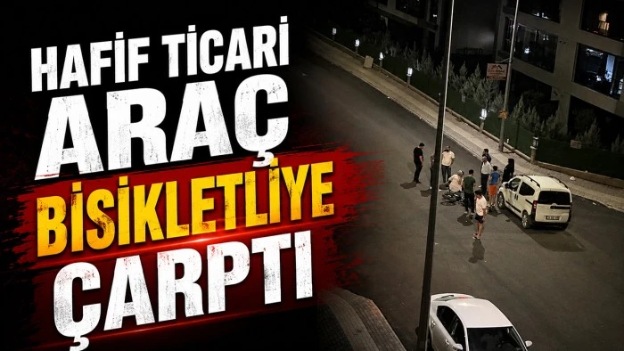 HAFİF TİCARİ ARA&Ccedil; BİSİKLETLİYE &Ccedil;ARPTI