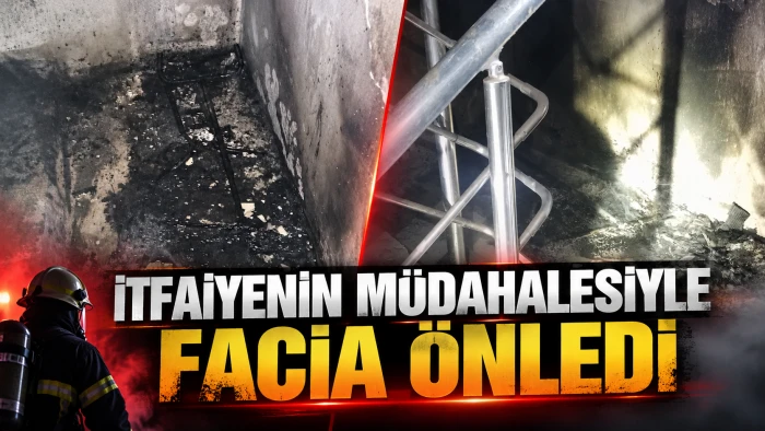 İTFAİYENİN M&Uuml;DAHALESİYLE FACİA &Ouml;NLEDİ