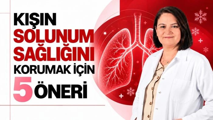 Kışın solunum sağlığını korumak i&ccedil;in 5 &ouml;neri
