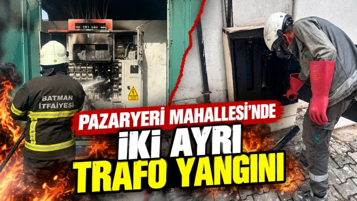 Pazaryeri Mahallesi&rsquo;nde iki ayrı trafo yangını