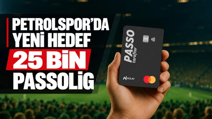 Petrolspor&rsquo;da Yeni Hedef 25 Bin Passolig