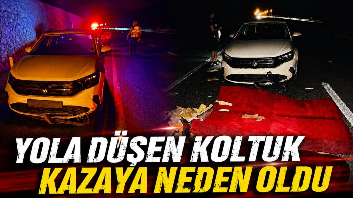 YOLA D&Uuml;ŞEN KOLTUK KAZAYA NEDEN OLDU