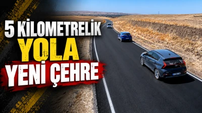 5 KİLOMETRELİK YOLA YENİ &Ccedil;EHRE