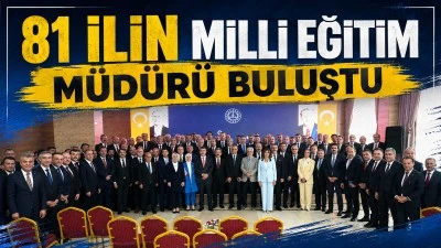 81 İLİN MİLLİ EĞİTİM M&Uuml;D&Uuml;R&Uuml; BULUŞTU