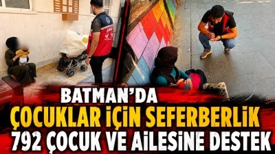 BATMAN&rsquo;DA &Ccedil;OCUKLAR İ&Ccedil;İN SEFERBERLİK