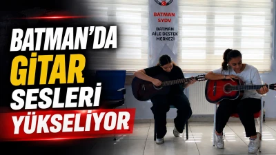 BATMAN&rsquo;DA GİTAR SESLERİ Y&Uuml;KSELİYOR