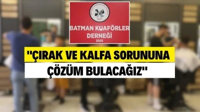 BATMAN'DA KUAFÖRLER DERNEKLEŞTİ