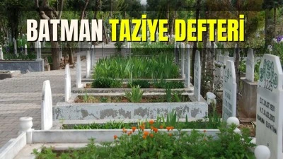 BATMAN TAZİYE DEFTERİ/ 13-15 EYLÜL 2025