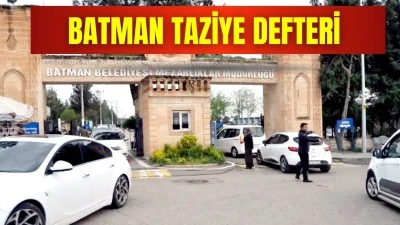 BATMANDA VEFAT EDENLER