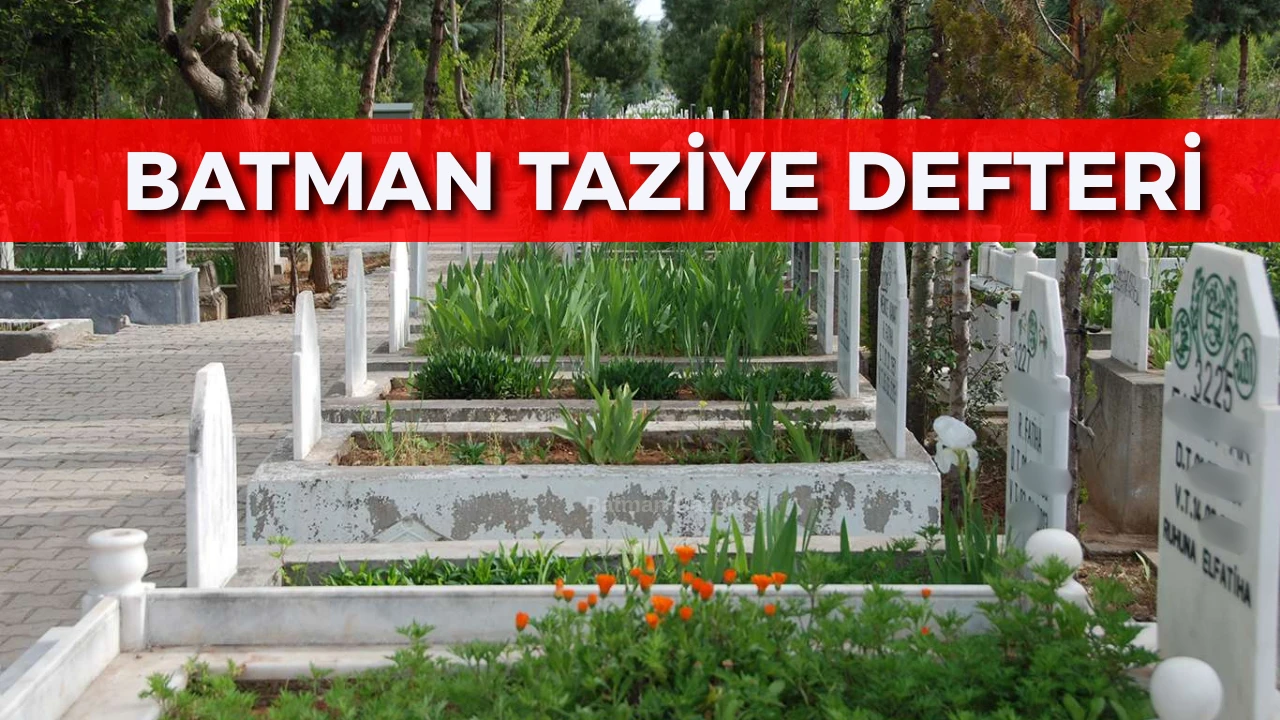 BATMANDA VEFAT EDENLER