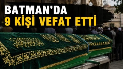 BATMANDA VEFAT EDENLER