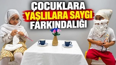&Ccedil;ocuklara yaşlılara saygı farkındalığı