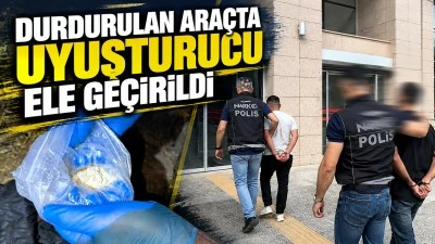 Durdurulan ara&ccedil;ta uyuşturucu ele ge&ccedil;irildi