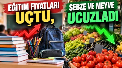 Eğitim Fiyatları U&ccedil;tu, Sebze ve Meyve Ucuzladı