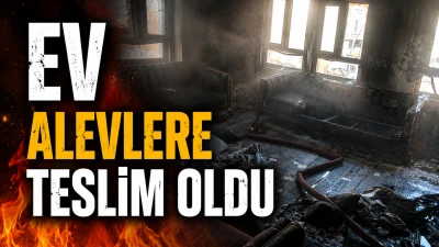 EV ALEVLERE TESLİM OLDU