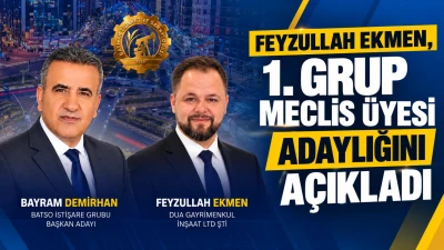 Feyzullah Ekmen, 1. Grup Meclis &Uuml;yesi Adaylığını A&ccedil;ıkladı