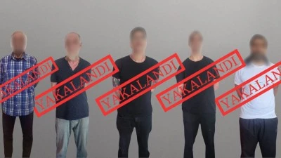 FİRARİ 5 KİŞİ TÜRKİYE'YE GETİRİLDİ