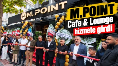 M.POINT Cafe &amp; Lounge hizmete girdi
