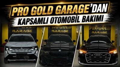 PRO GOLD GARAGE&rsquo;DAN KAPSAMLI OTOMOBİL BAKIMI