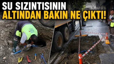 SU SIZINTISININ ALTINDAN BAKIN NE &Ccedil;IKTI!