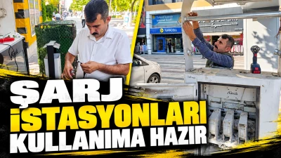 ŞARJ İSTASYONLARI KULLANIMA HAZIR