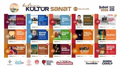 K&Uuml;LT&Uuml;R VE SANAT ETKİNLİKLERİNİN ŞUBAT AYI PROGRAMI A&Ccedil;IKLANDI