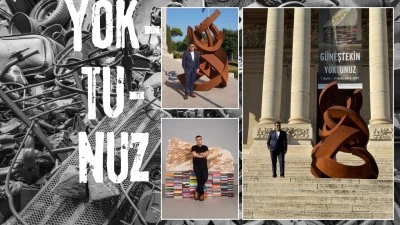 ‘YOKTUNUZ’  SERGİSİ ROMA’DA