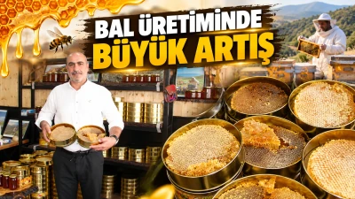 BAL &Uuml;RETİMİNDE B&Uuml;Y&Uuml;K ARTIŞ