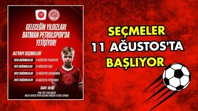 PETROLSPOR'DA GELECEĞİN YILDIZLARI ARANIYOR
