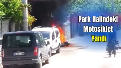 MOTOSİKLET ALEV ALDI