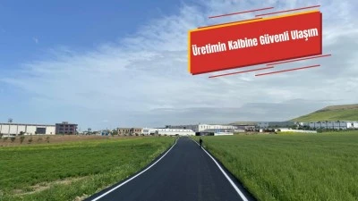 SANAYİNİN LOJİSTİK YOLUNA SICAK ASFALT
